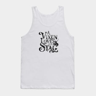 Vixen Wife A Vixen Loves Her Stag Tank Top